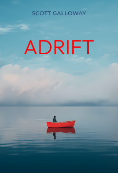 Adrift | Scott Galloway