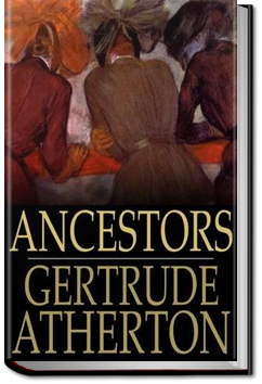 Ancestors | Gertrude Atherton