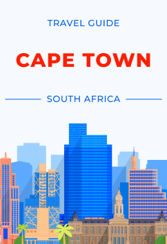 Cape Town - South Africa | Travel Guide
