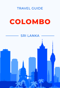 Colombo - Sri Lanka | Travel Guide