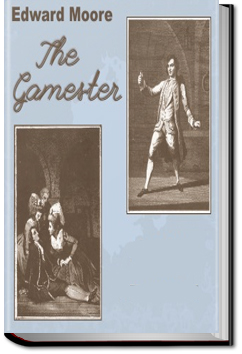 The Gamester | Edward Moore
