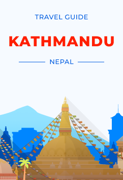 Kathmandu - Nepal | Travel Guide