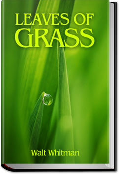 Leaves of Grass | Walt Whitman