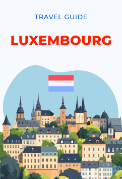 Luxembourg | Travel Guide