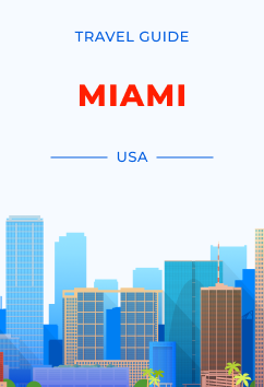 Miami - USA | Travel Guide
