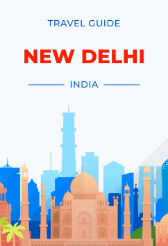 New Delhi - India | Travel Guide