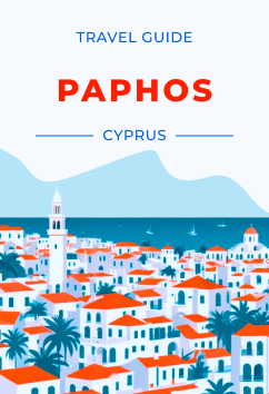 Paphos - Cyprus | Travel Guide