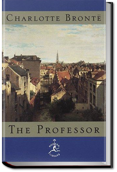 The Professor | Charlotte Brontë
