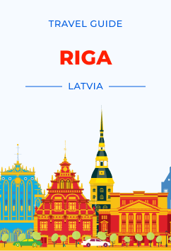 Riga - Latvia | Travel Guide