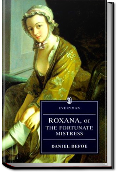 The Fortunate Mistress or Roxana | Daniel Defoe