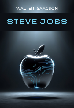 Steve Jobs | Walter Isaacson
