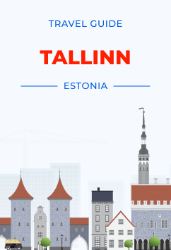 Tallinn - Estonia | Travel Guide