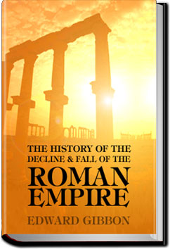 History of Decline of Roman Empire - Vol 2 | Edward Gibbon