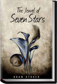 The Jewel of Seven Stars | Bram Stoker