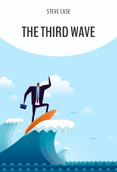 The Third Wave | Steve Case