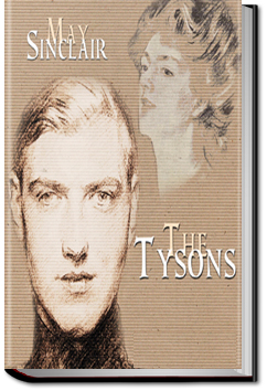 The Tysons | May Sinclair