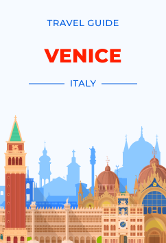 Venice - Italy | Travel Guide
