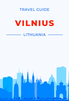Vilnius - Lithuania | Travel Guide