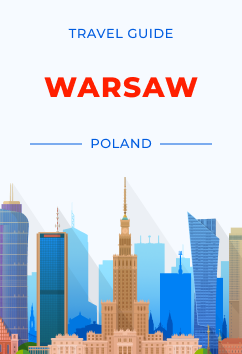 Warsaw - Poland | Travel Guide