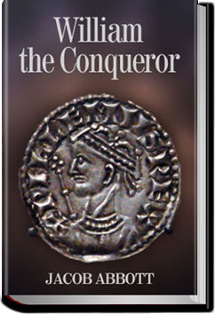 William the Conqueror | Jacob Abbott
