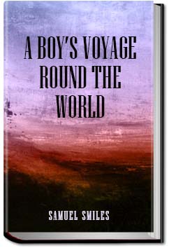 A Boy's Voyage Round the World | Samuel Smiles