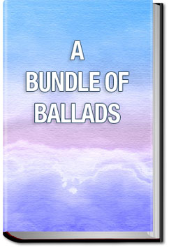 A Bundle of Ballads | Henry Morley