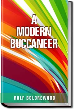 A Modern Buccaneer | Rolf Boldrewood