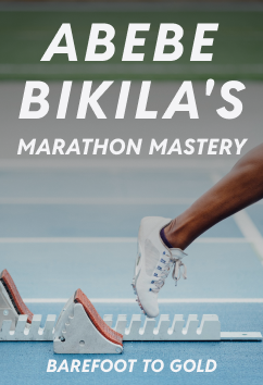 Abebe Bikila | Legendary Athletes