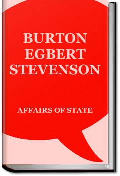 Affairs of State | Burton Egbert Stevenson