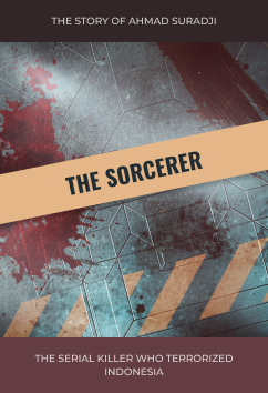 Ahmad Suradji - The Sorcerer | Serial Killers