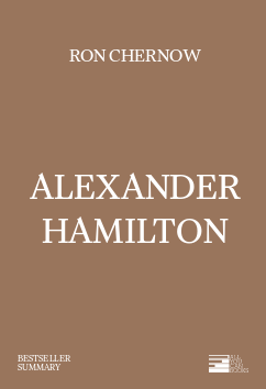 Alexander Hamilton | Rulers & Reformers