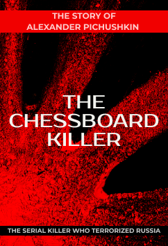 Alexander Pichushkin - The Chessboard Killer | Serial Killers