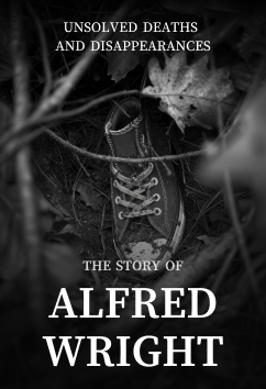 Alfred Wright | Unsolved Deaths