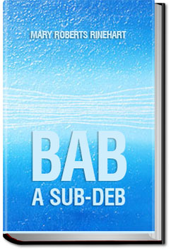 Bab: a Sub-Deb | Mary Roberts Rinehart
