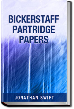 Bickerstaff-Partridge Papers | Jonathan Swift