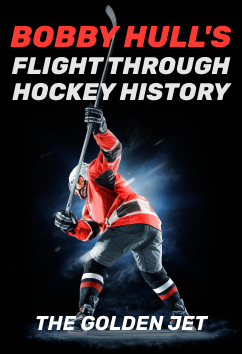 Bobby Hull | Legendary Athletes
