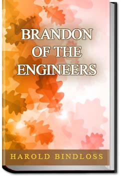 Brandon of the Engineers | Harold Bindloss
