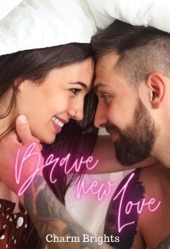 Brave New Love | Charm Brights