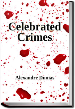 Celebrated Crimes | Alexandre Dumas