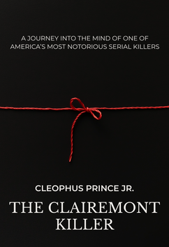 Cleophus Prince Jr. - The Clairemont Killer | Serial Killers