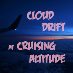 Cloud Drift at Cruising Altitude | Sleep & Relaxation