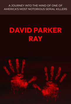David Parker Ray | Serial Killers