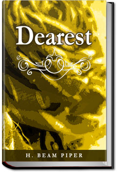 Dearest | H. Beam Piper