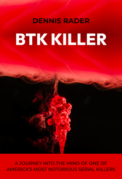 Dennis Rader - BTK Killer | Serial Killers