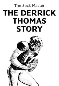 Derrick Thomas | Legendary Athletes