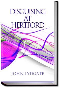 Disguising at Hertford | John Lydgate