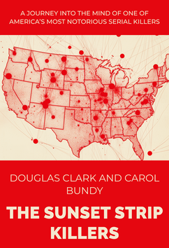 Douglas Clark and Carol Bundy - The Sunset Strip Killers | Serial Killers