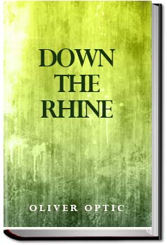 Down the Rhine | Oliver Optic