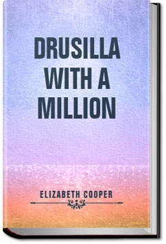 Drusilla with a Million | Elizabeth Cooper