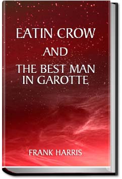 Eatin' Crow; and The Best Man In Garotte | Harris